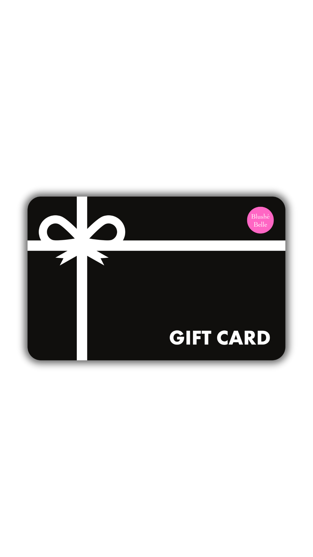 Blushé Belle Gift Card - Blushé Belle